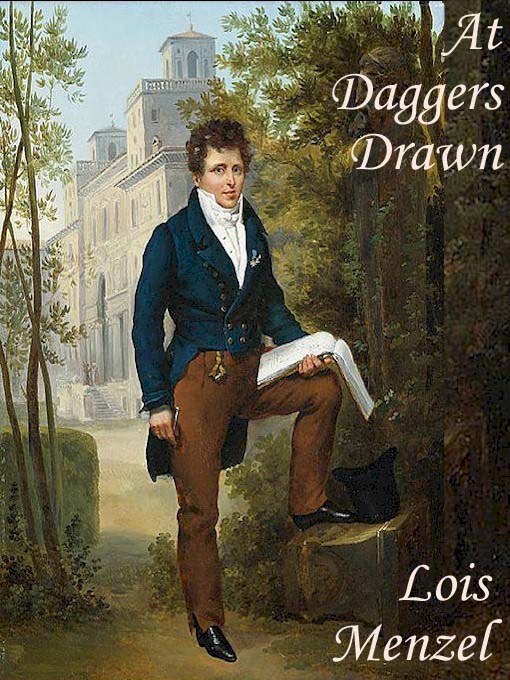 Title details for At Daggers Drawn by Lois Menzel - Available